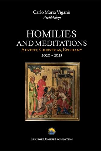 Homilies and Meditations (2020–2025)